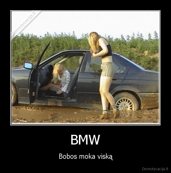 BMW - Bobos moka viską