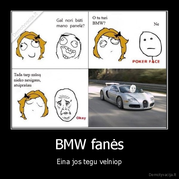 BMW fanės - Eina jos tegu velniop