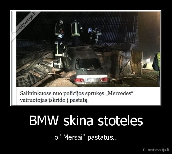 BMW skina stoteles - o "Mersai" pastatus..