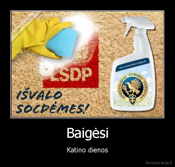 Baigėsi - Katino dienos