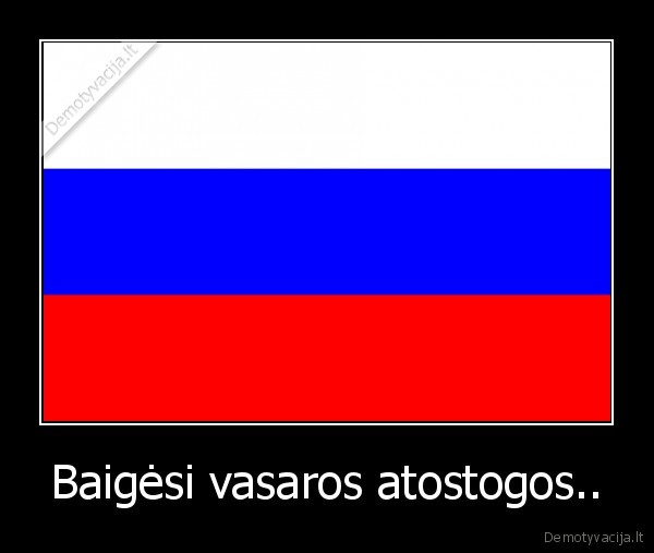 Baigėsi vasaros atostogos.. - 