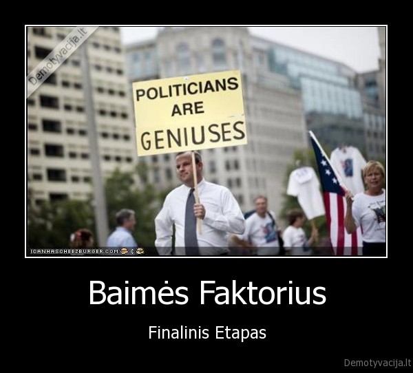 Baimės Faktorius - Finalinis Etapas