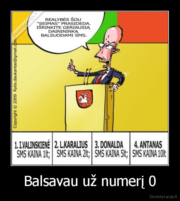 Balsavau už numerį 0 - 