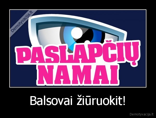 Balsovai žiūruokit! - 