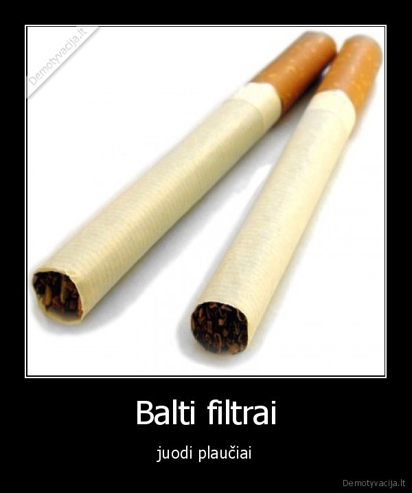 Balti filtrai - juodi plaučiai