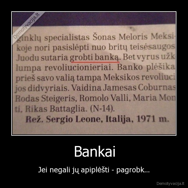 Bankai - Jei negali jų apiplėšti - pagrobk...