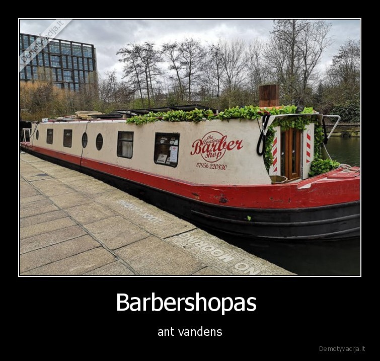 Barbershopas  - ant vandens