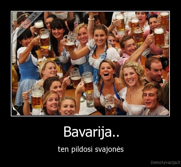 Bavarija.. - ten pildosi svajonės