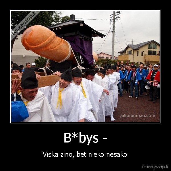 B*bys - - Viska zino, bet nieko nesako