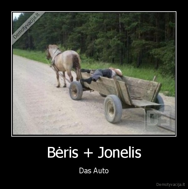 Bėris + Jonelis - Das Auto