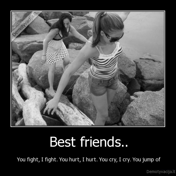 best friends when you hurt