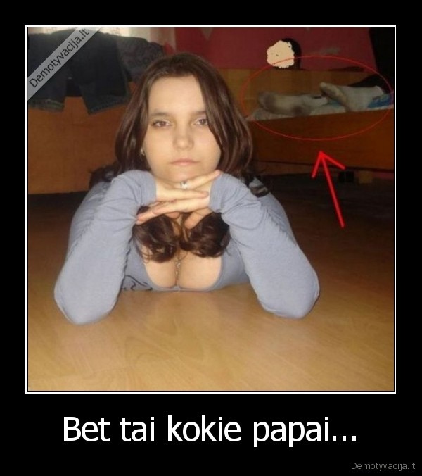 Bet tai kokie papai... - 