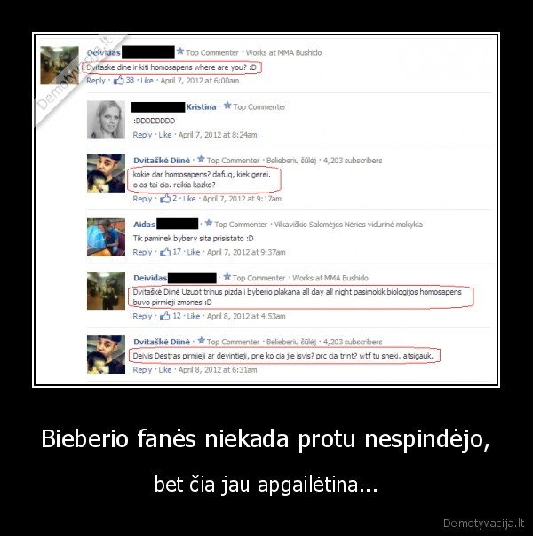 Bieberio fanės niekada protu nespindėjo, - bet čia jau apgailėtina...