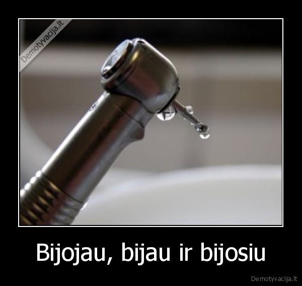 Bijojau, bijau ir bijosiu - 