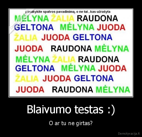 Blaivumo testas :) - O ar tu ne girtas?