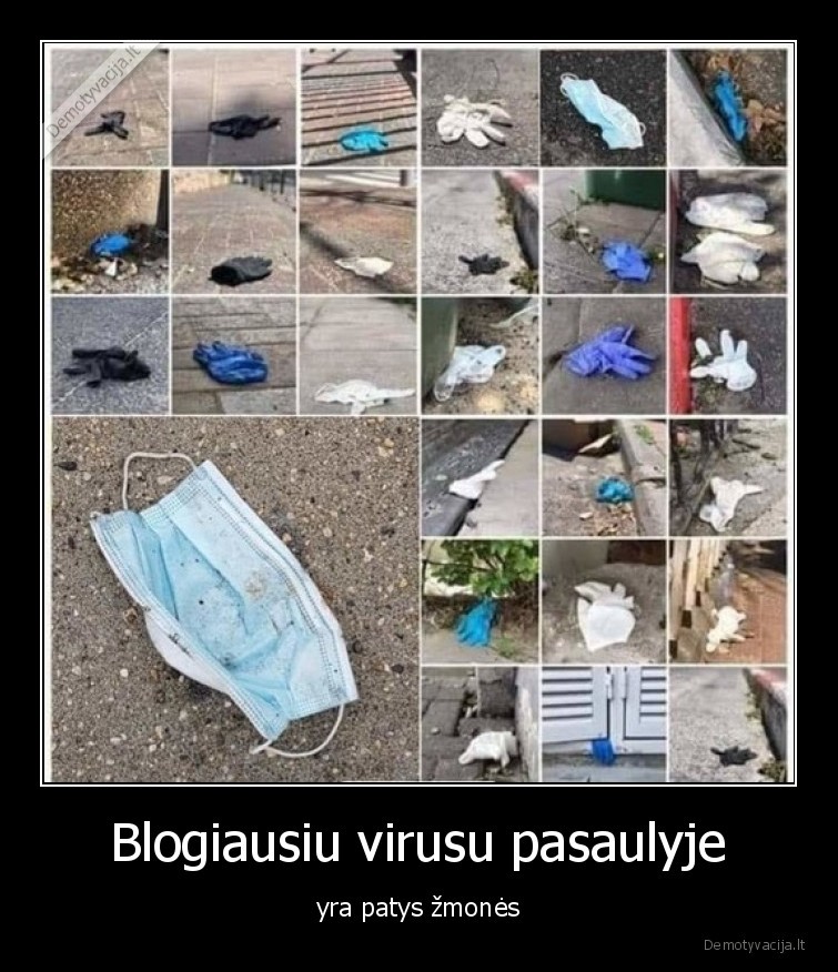 Blogiausiu virusu pasaulyje - yra patys žmonės