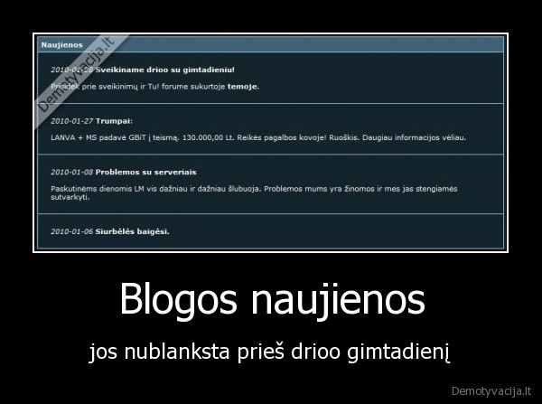 Blogos naujienos - jos nublanksta prieš drioo gimtadienį