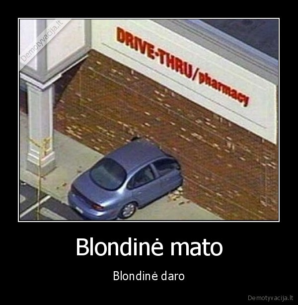 Blondinė mato - Blondinė daro