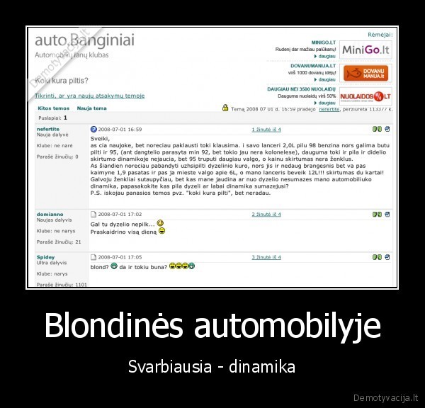 Blondinės automobilyje - Svarbiausia - dinamika