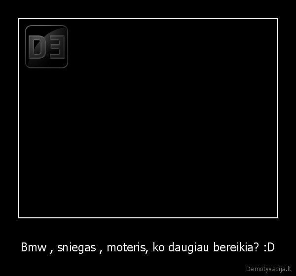 Bmw , sniegas , moteris, ko daugiau bereikia? :D - 