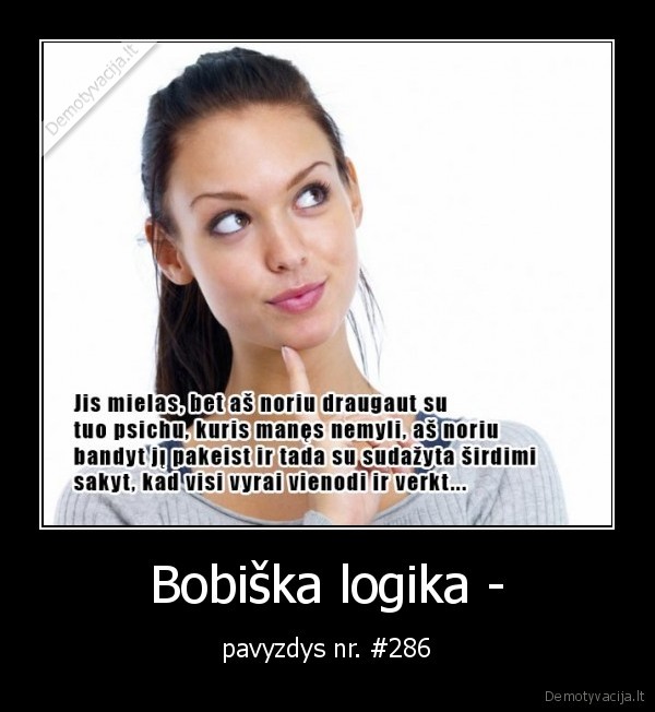 Bobiška logika - - pavyzdys nr. #286