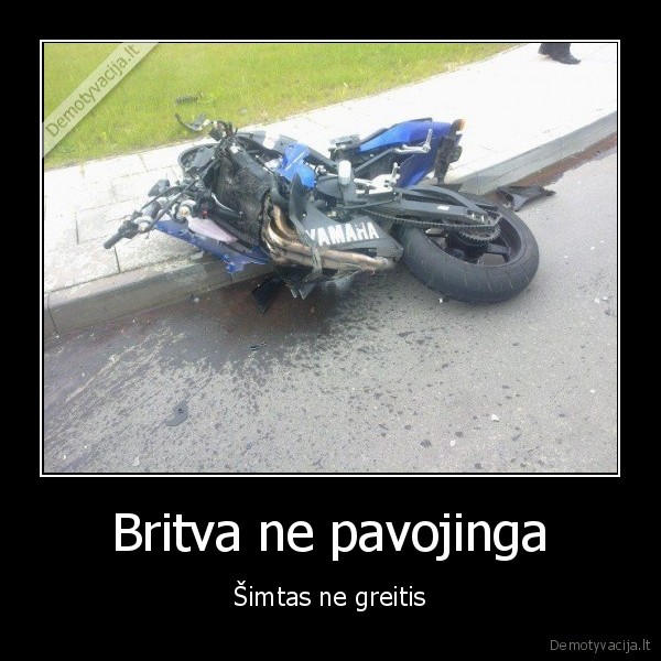 Britva ne pavojinga - Šimtas ne greitis