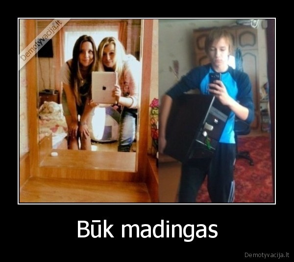 Būk madingas - 