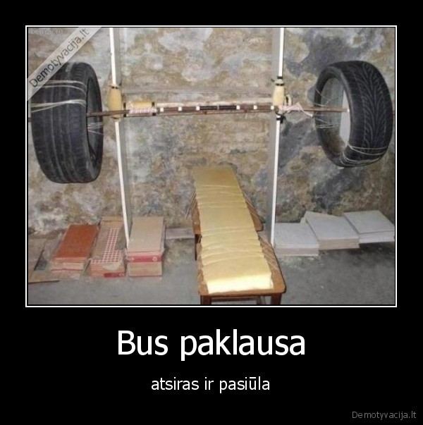 Bus paklausa - atsiras ir pasiūla