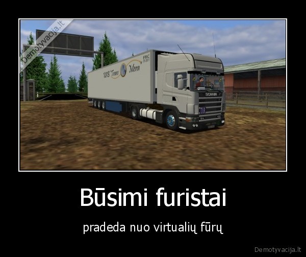 Būsimi furistai - pradeda nuo virtualių fūrų