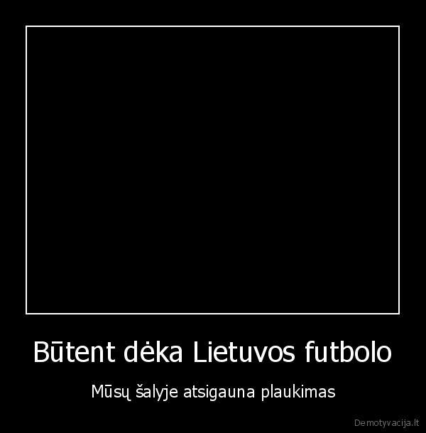 Būtent dėka Lietuvos futbolo - Mūsų šalyje atsigauna plaukimas