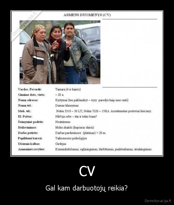 CV - Gal kam darbuotojų reikia?