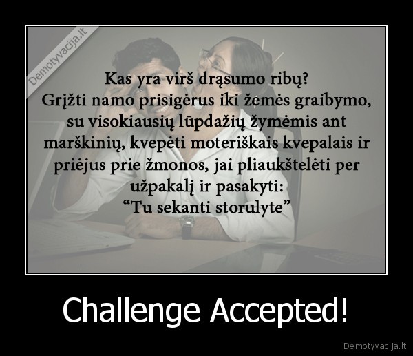 Challenge Accepted! - 