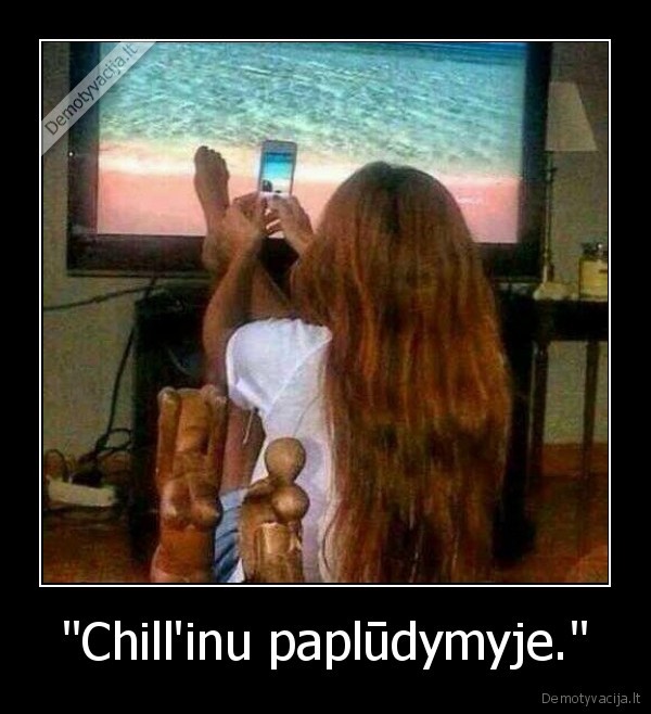 "Chill'inu paplūdymyje." - 