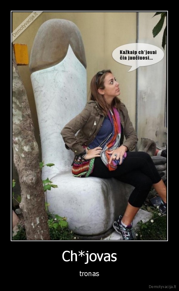 Ch*jovas - tronas
