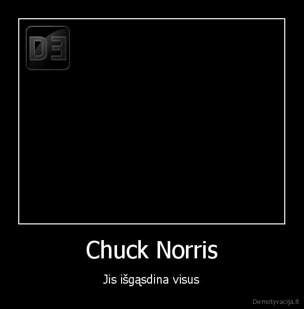 Chuck Norris - Jis išgąsdina visus