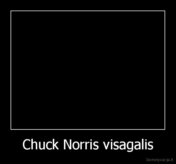 Chuck Norris visagalis - 