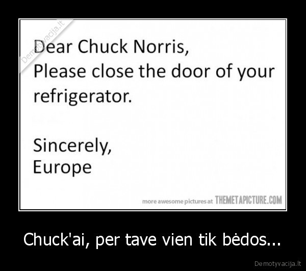 Chuck'ai, per tave vien tik bėdos... - 