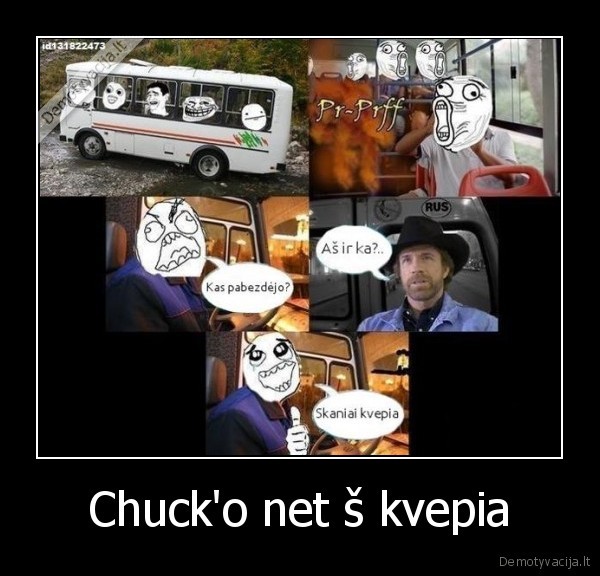 Chuck'o net š kvepia - 