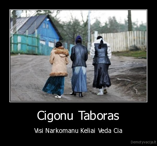 Cigonu Taboras - Visi Narkomanu Keliai Veda Cia