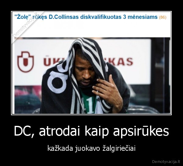 DC, atrodai kaip apsirūkes - kažkada juokavo žalgiriečiai