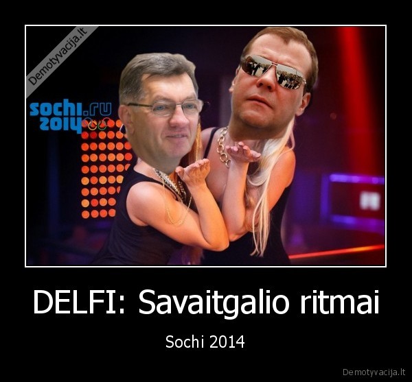 DELFI: Savaitgalio ritmai - Sochi 2014