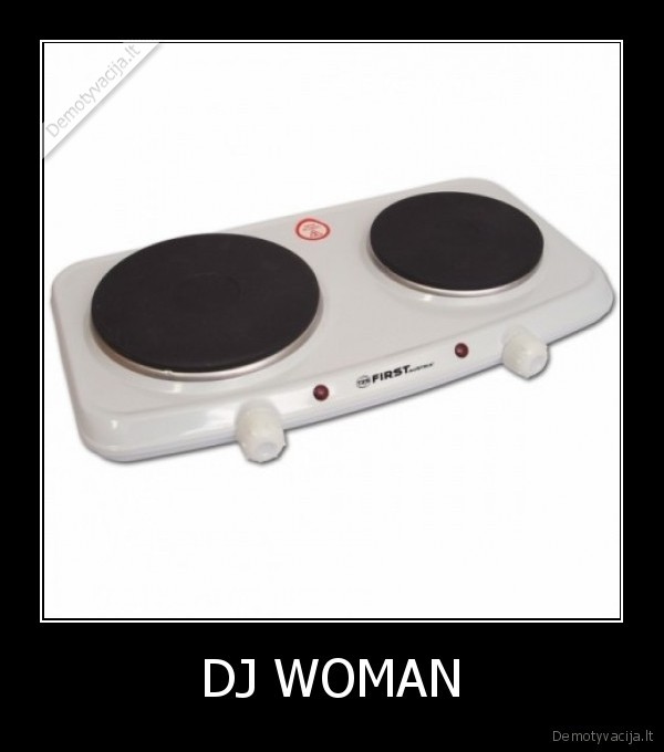 DJ WOMAN - 