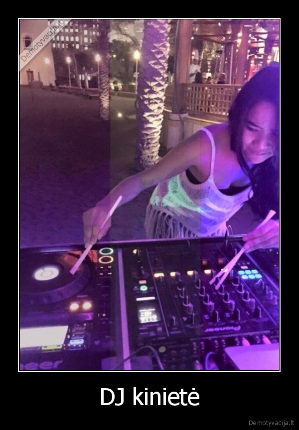 DJ kinietė - 