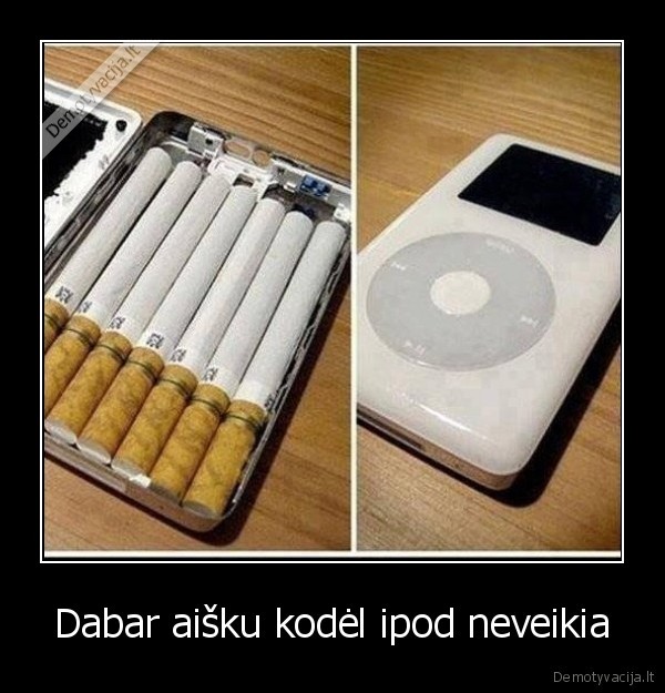 Dabar aišku kodėl ipod neveikia - 