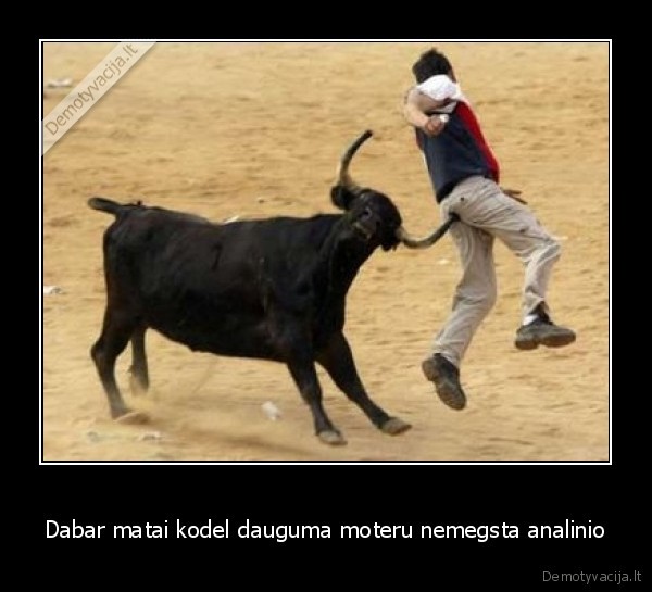 Dabar matai kodel dauguma moteru nemegsta analinio - 