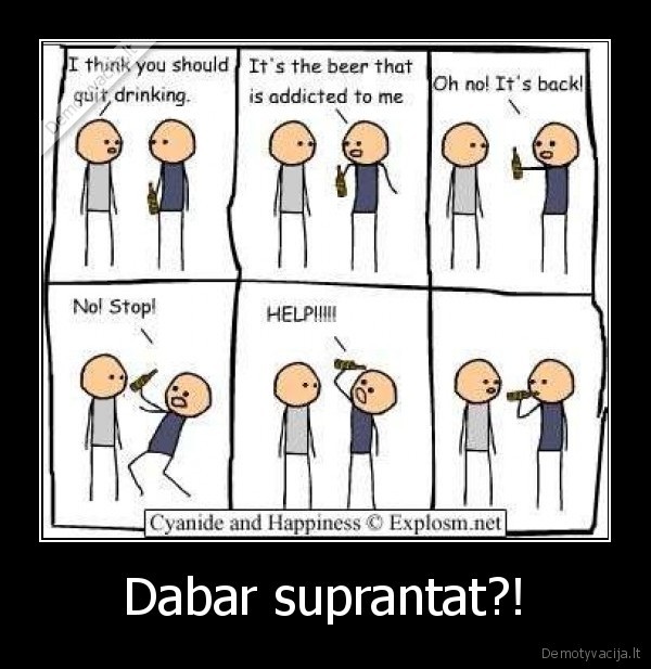 Dabar suprantat?! - 