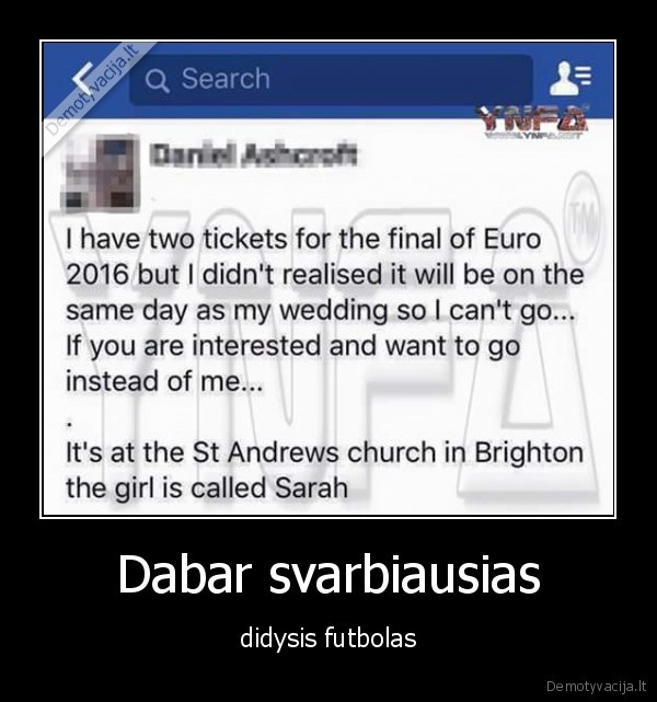 Dabar svarbiausias - didysis futbolas