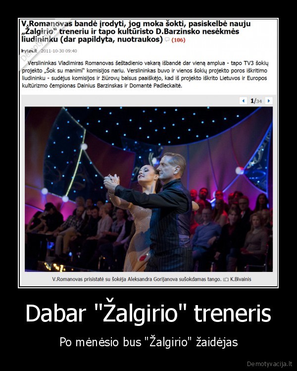 Dabar "Žalgirio" treneris - Po mėnėsio bus "Žalgirio" žaidėjas