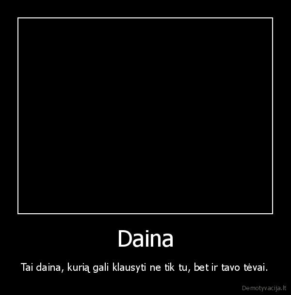 sena, daina, yra, gera, daina