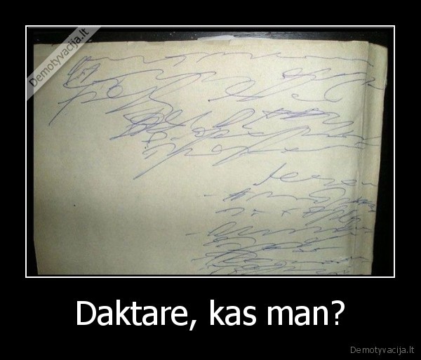 Daktare, kas man? - 